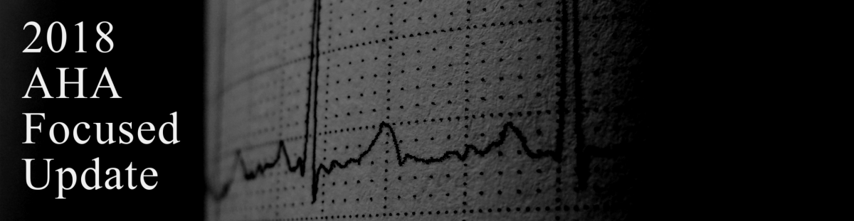 2018 AHA Focused&nbsp;Update